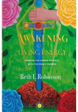 Awakening to Living Energy