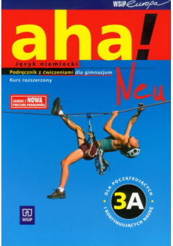 Aha!Neu 3A Podręcznik z ćwiczeniami