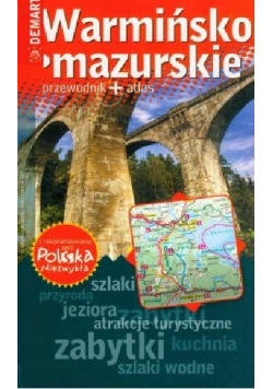 Warmińsko-mazurskie przewodnik + atlas