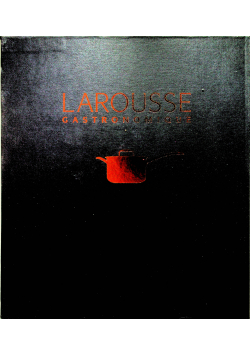 Larousse Gastronomique
