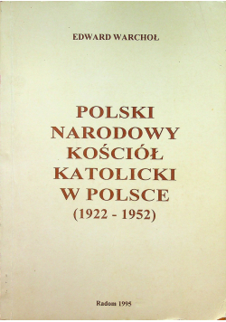 Polski narodowy kościół katolicki w Polsce 1922 1925