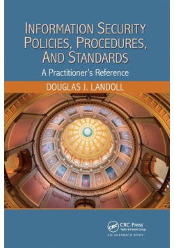 Information Security Policies, Procedures, and Standards