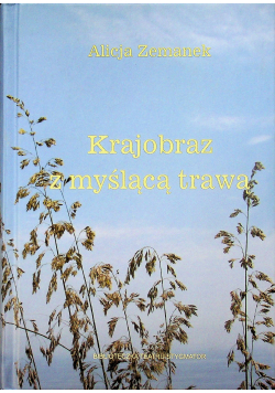 Krajobraz z myślącą trawą plus dedykacja Zemanek