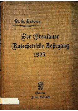 Der Bresfauer Katechetische Lehrgang 1925 r.