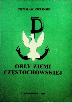 Orły ziemi częstochowskiej