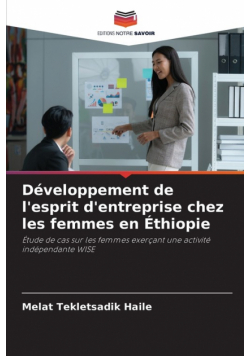 Développement de l'esprit d'entreprise chez les femmes en Éthiopie