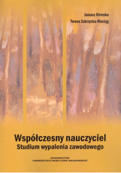 Współczesny nauczyciel Studium wypalenia zawodowego