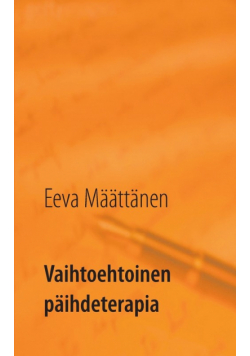 Vaihtoehtoinen päihdeterapia