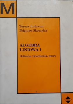 Algebra liniowa 1 Definicje twierdzenia wzory