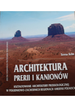 Architektura prerii i kanionów