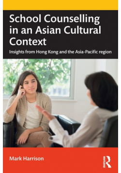 School Counselling in an Asian Cultural Context
