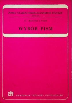 Grzegorz z Nyssy Wybór Pism