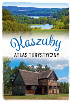 Kaszuby Atlas turystyczny