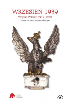 Wrzesień 1939. Wojsko Polskie 1935-1939