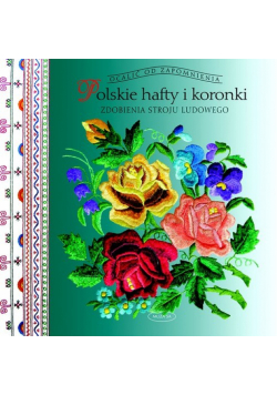 Polskie hafty i koronki