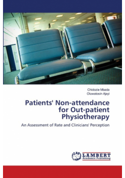 Patients' Non-attendance for Out-patient Physiotherapy