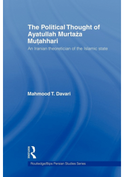 The Political Thought of Ayatollah Murtaza Mutahhari