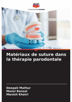 Matériaux de suture dans la thérapie parodontale