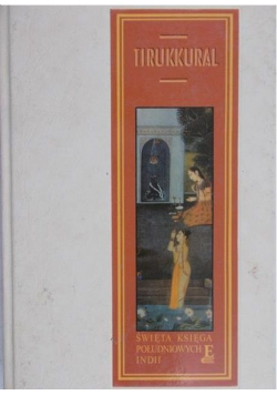 Tirukkural. Święta księga południowych Indii