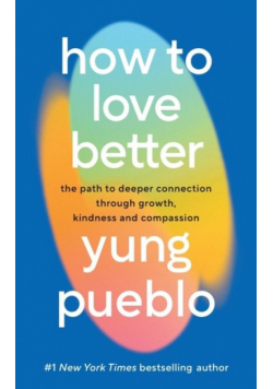 How To Love Better wer. angielska