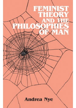 Feminist Theory and the Philosophies of Man