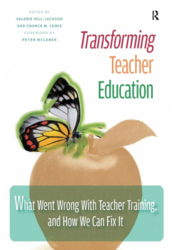 Transforming Teacher Education