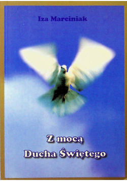Z mocą Ducha Świętego