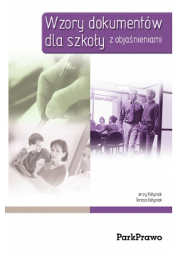 Wzory dokumentów dla szkoły z objaśnieniami