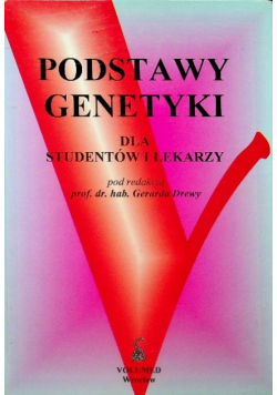 Podstawy genetyki dla studentów i lekarzy