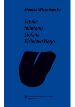 Sztuka felietonu Stefana Kisielewskiego
