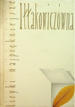 Iłłakowiczówna Liryki Najpiękniejsze