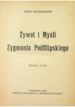 Żywot i Myśli Zygmunta Podfilipskiego, 1920 r.