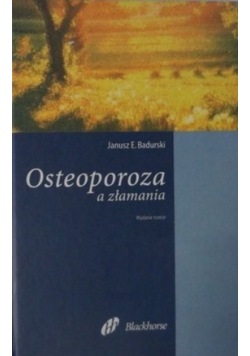 Osteoporoza a złamania