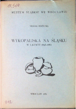 Wykopaliska na Śląsku