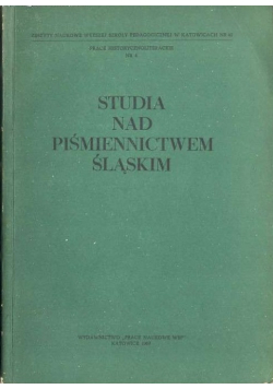 Studia nad piśmiennictwem śląskim