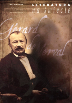 Literatura na świecie Gerard de Nerval Nr 3 i 4 / 08