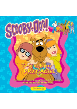Scooby-Doo! Twój najlepszy przyjaciel