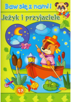 Jeżyk i przyjaciele: Baw się z nami