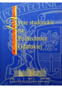 Życie studenckie na politechnice Gdańskiej