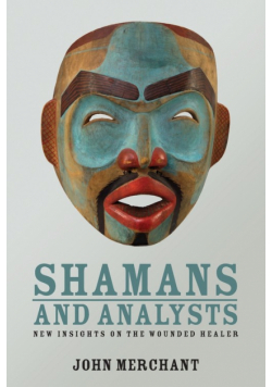Shamans and Analysts