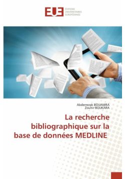 La recherche bibliographique sur la base de données MEDLINE