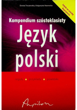 Kompendium szóstoklasisty Język polski