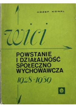 Wici Powstanie i działalność społeczno wychowawcza 1928 1939