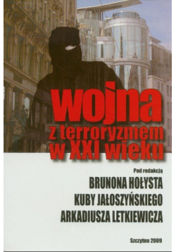 Wojna z terroryzmem w XXI wieku