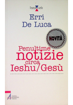 Penultime notizie circa Ieshu/Gesù