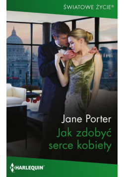 Jak zdobyć serce kobiety