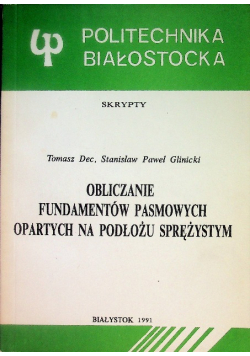 Obliczanie fundamentów pasmowych opartych na podłożu sprężystym