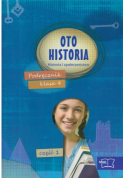 Oto historia 4 Podręcznik część 1