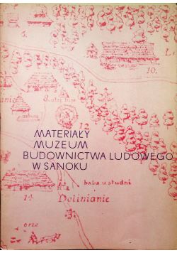 Materiały muzeum budownictwa ludowego w Sanoku grudzień 1972 nr 15