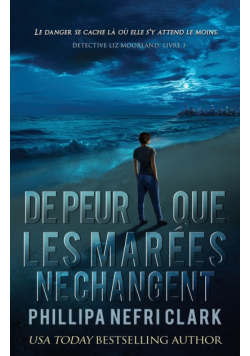 De peur que les marées ne changent